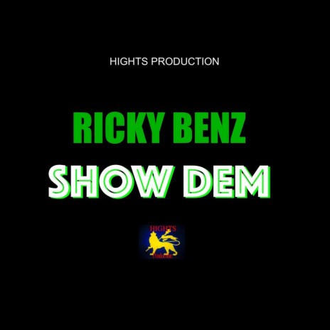 Show Dem | Boomplay Music