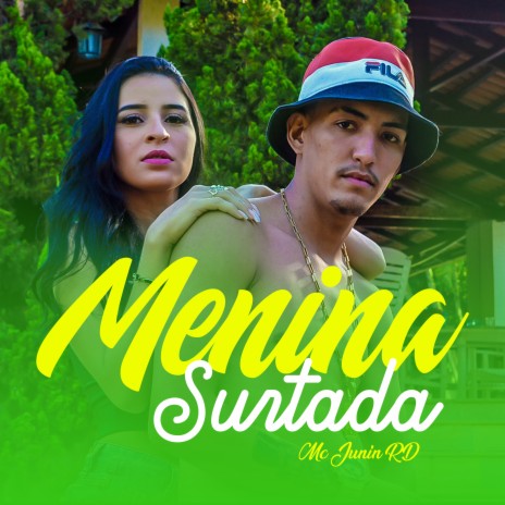 Menina Surtada | Boomplay Music