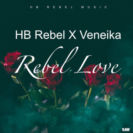 Rebel Love ft. Veneika | Boomplay Music