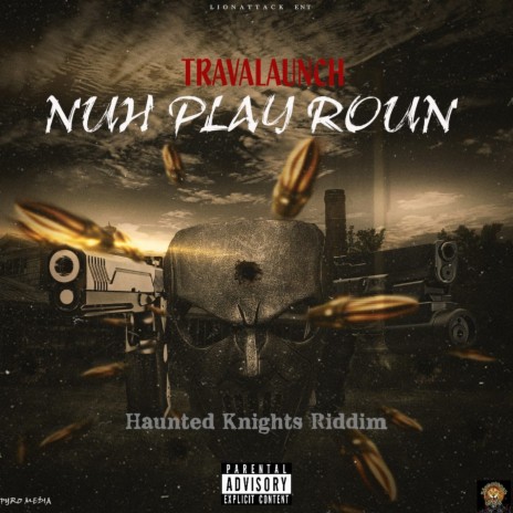 Nuh Play Roun | Boomplay Music