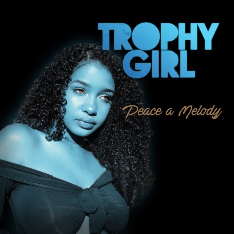 Trophy Girl | Boomplay Music