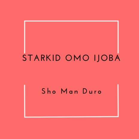 Sho Man Duro | Boomplay Music
