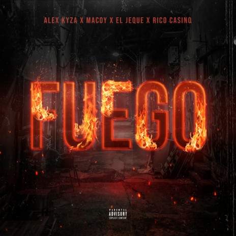 Fuego ft. Macoy, El Jeque & Rico Casino | Boomplay Music