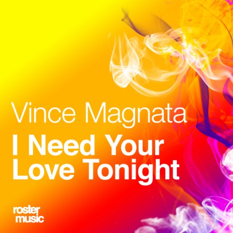 I Need Your Love Tonight (Radio Edit) | Boomplay Music