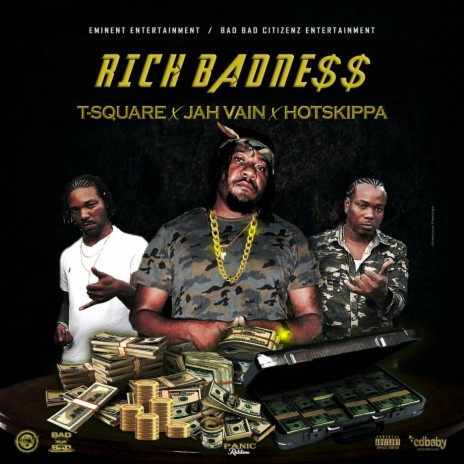 Rich Badness (feat. T-Square & Hot-Skippa) | Boomplay Music