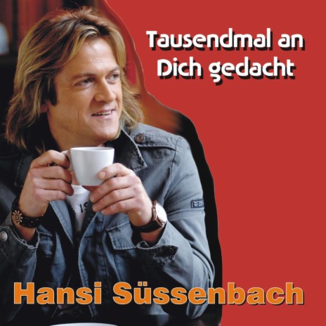 Tausendmal an Dich gedacht (Radio Edit) | Boomplay Music