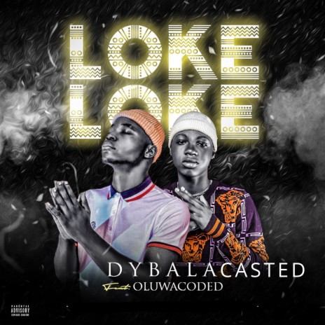 Loke Loke ft. Oluwacoded | Boomplay Music