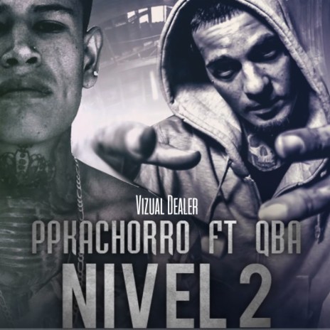 El Nivel 2 ft. Qba | Boomplay Music