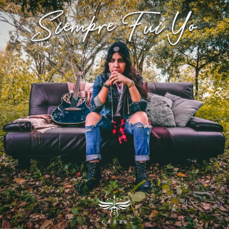 Siempre Fui Yo | Boomplay Music