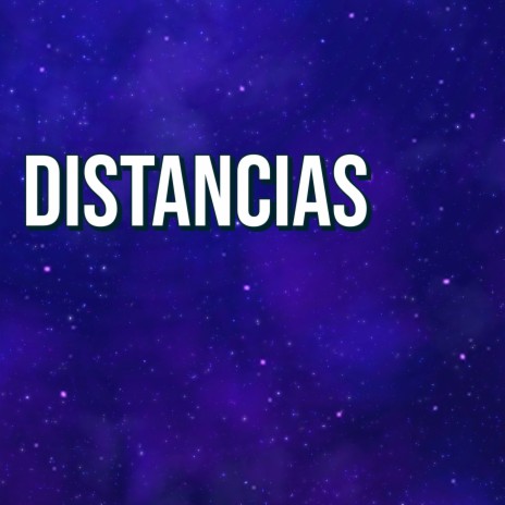 Distancias | Boomplay Music