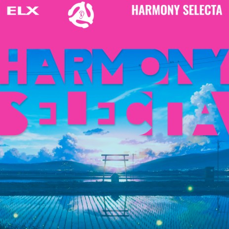 Harmony Selecta | Boomplay Music