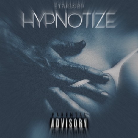 Hypnotize | Boomplay Music