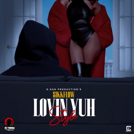Loving Yuh Style | Boomplay Music