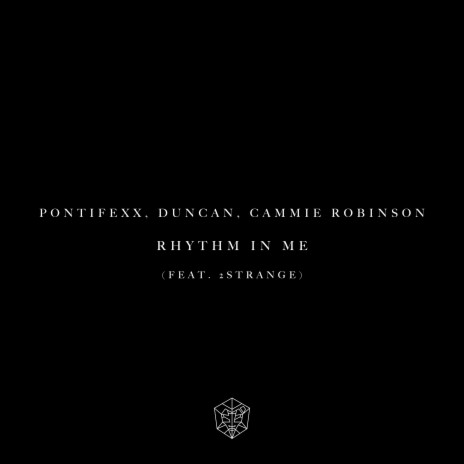 Rhythm In Me ft. Düncan, 2STRANGE & Cammie Robinson | Boomplay Music