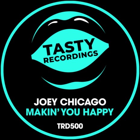 Makin' You Happy (Discotron & Audio Jacker Remix)