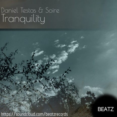 Tranquility (Original Mix) ft. Soire