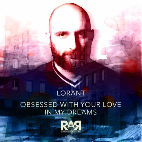 Obsessed With Your Love In My Dreams (Original Mix)