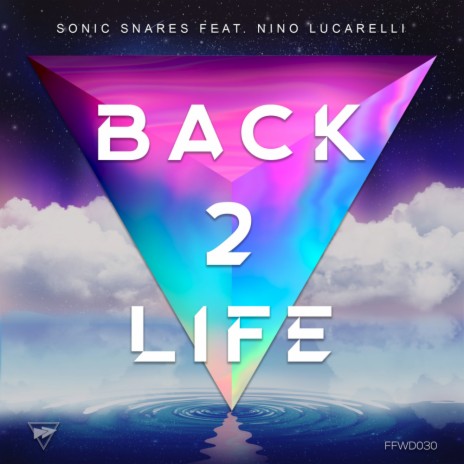 Back 2 Life (Extended Mix) ft. Nino Lucarelli