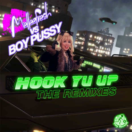 Hook Yu Up (DJ Genderfluid Remix) ft. Boy Pussy