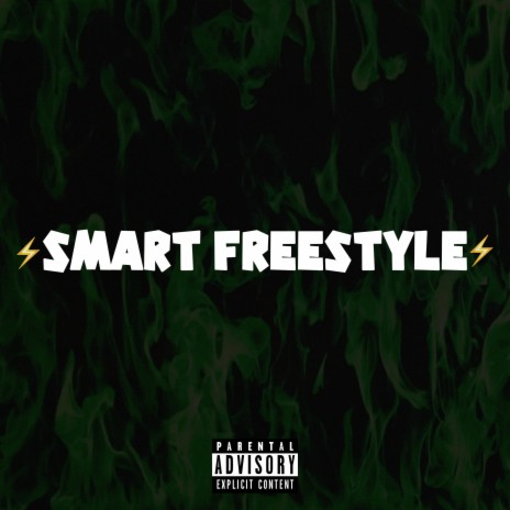 Smart Freestyle | Boomplay Music