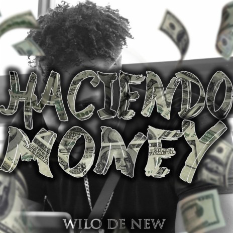 Haciendo Money | Boomplay Music