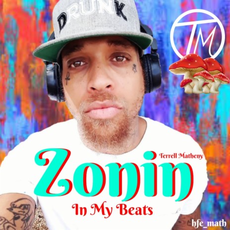 Zonin' In My Beats | Boomplay Music