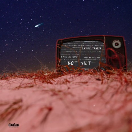 Not Yet ft. TR$LLA GOD | Boomplay Music