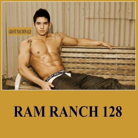 Ram Ranch 128 | Boomplay Music