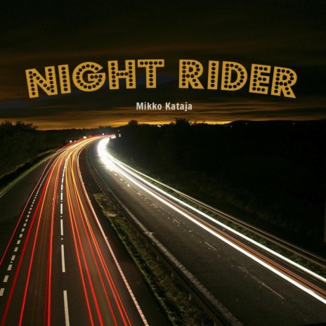 Night Rider | Boomplay Music