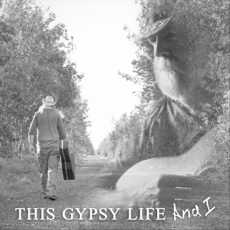 This Gypsy Life and I | Boomplay Music