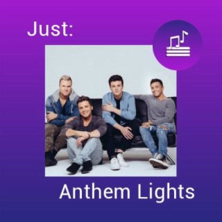 Just:Anthem Lights
