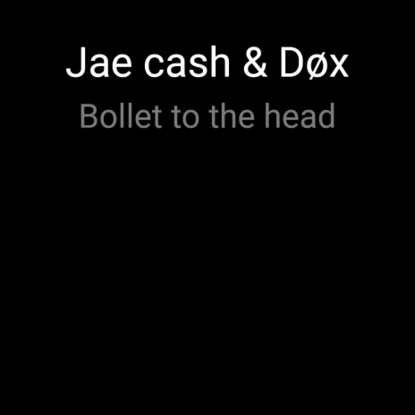 Bollet to the Head ft. Døx | Boomplay Music