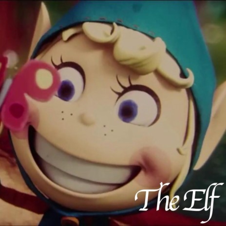 The Elf | Boomplay Music