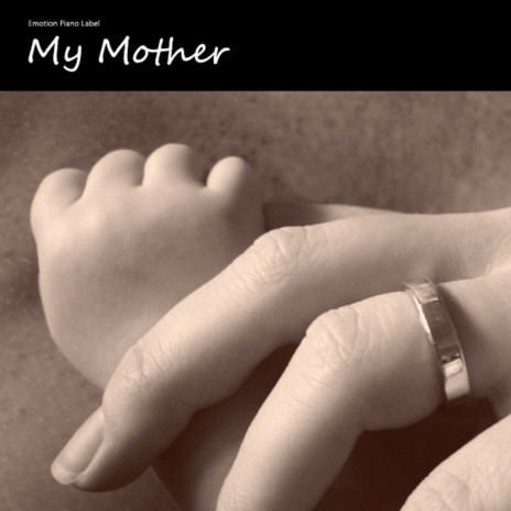 나의 어머니 My Mother | Boomplay Music