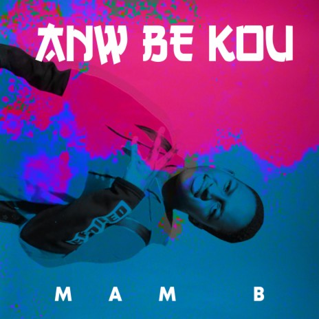 Anw be kou | Boomplay Music