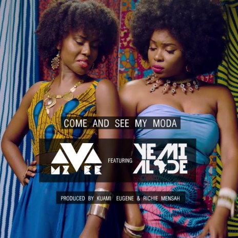 Come and See My Moda ft. Yemi Alade | Boomplay Music