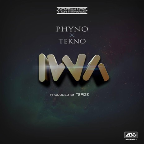 Iwa ft. Tekno | Boomplay Music