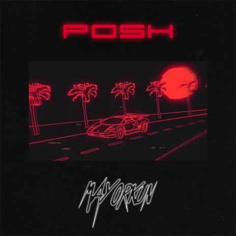 Posh | Boomplay Music