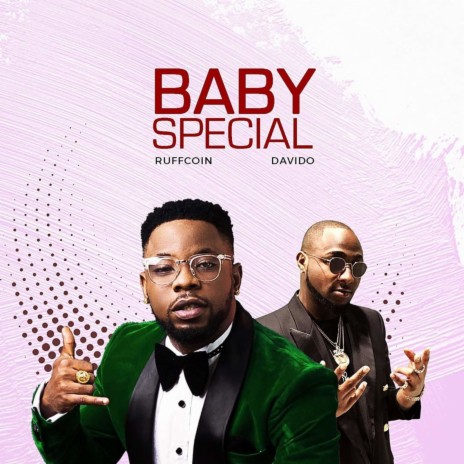 Baby Special ft. Ruffcoin | Boomplay Music