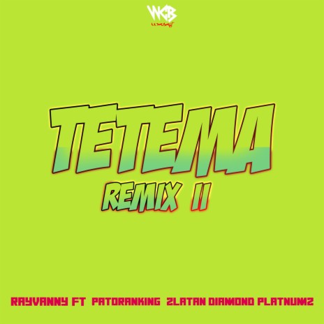 Tetema (Remix) II ft. Patoranking, Zlatan & Diamond Platnumz | Boomplay Music