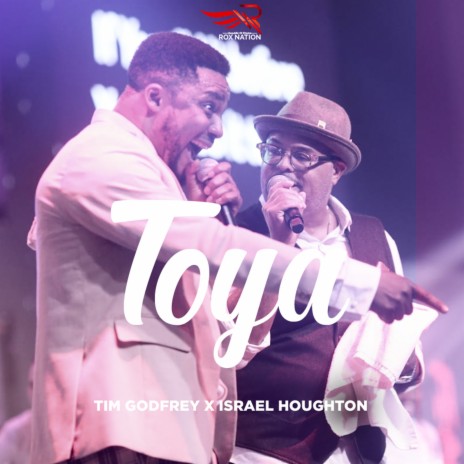Toya ft. Israel Houghton | Boomplay Music