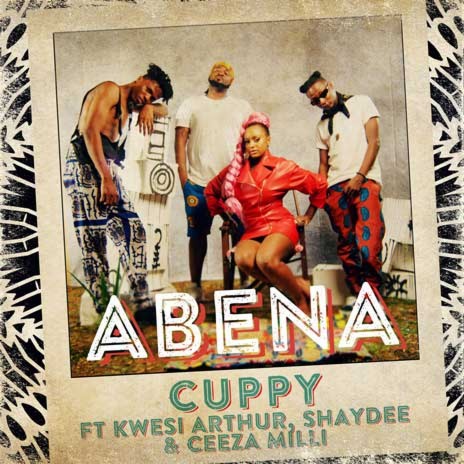 Abena ft. Kwesi Arthur, Shaydee & Ceeza Milli | Boomplay Music