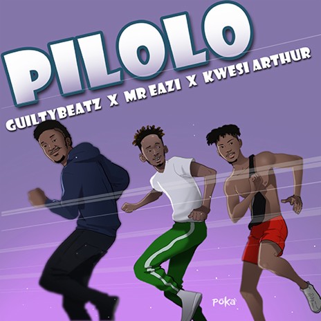 Pilolo ft. Mr Eazi & Kwesi Arthur