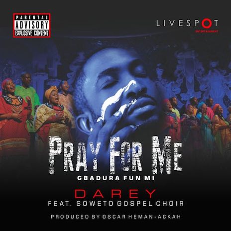 Pray For Me ft. Soweto Gospel Choir