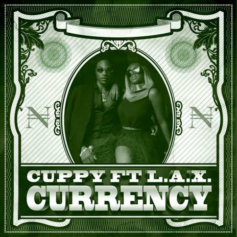 Currency ft. L.A.X | Boomplay Music