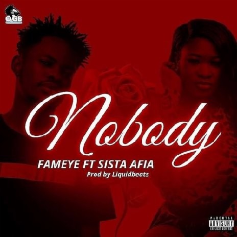 Nobody ft. Sista Afia | Boomplay Music