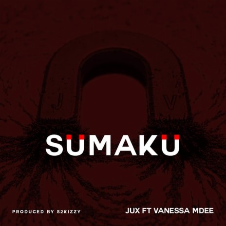 Sumaku ft. Vanessa Mdee | Boomplay Music