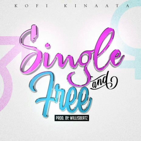 Single and Free