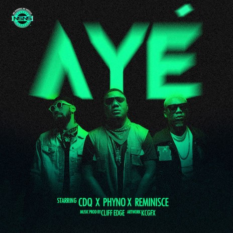 Aye ft. Phyno & Reminisce | Boomplay Music