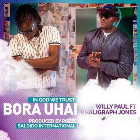 Bora Uhai ft. Khaligraph Jones | Boomplay Music